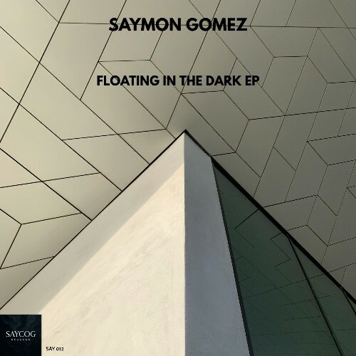  Saymon Gomez - Floating In The Dark (2026) 