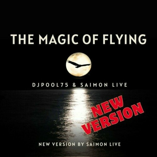  DJPool75 & SAIMON LIVE - The Magic of Flying (2024) 