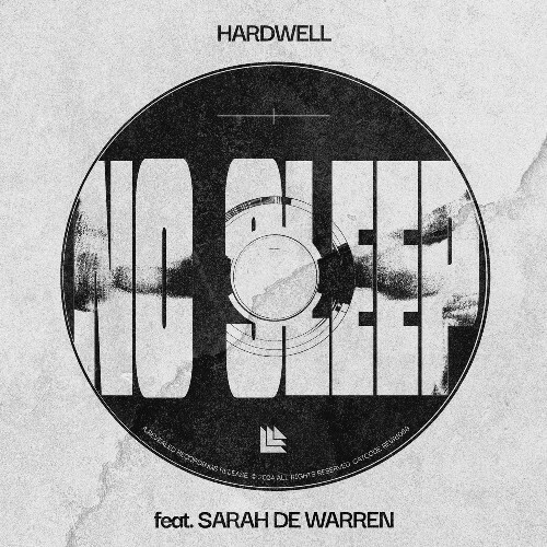  Hardwell Ft. Sarah De Warren - No Sleep (2024) 