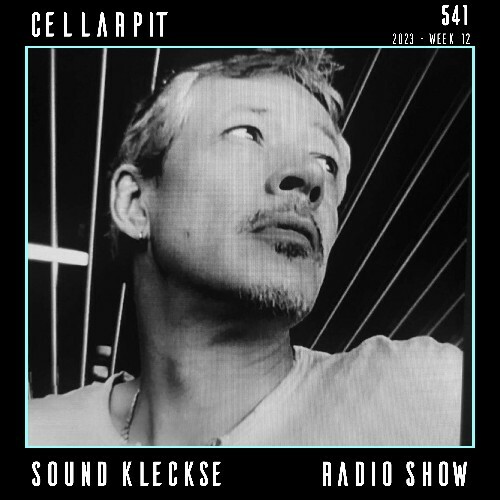 Cellarpit - Sound Kleckse Radio Show 541 (2023-02-24)