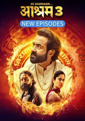 Ek Badnaam Aashram (2025) Hindi Season 3 Part 2 Complete