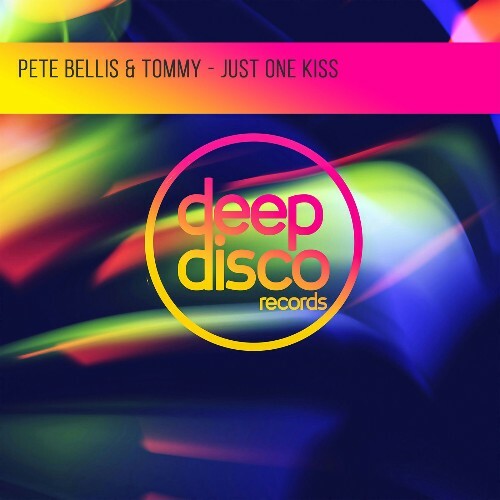  Pete Bellis & Tommy - Just One Kiss (2026) 