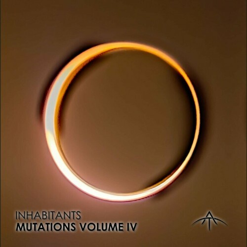  Inhabitants - Mutations Vol. IV (2024) 