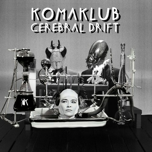 Komaklub (BE) — Cerebral Drift (2026)