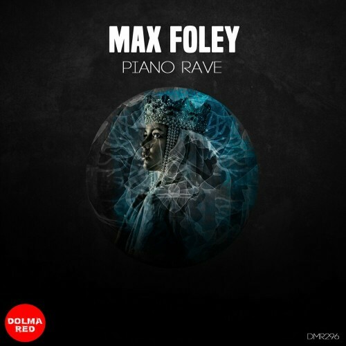  Max Foley - Piano Rave (2024)  MEW6H3Q_o