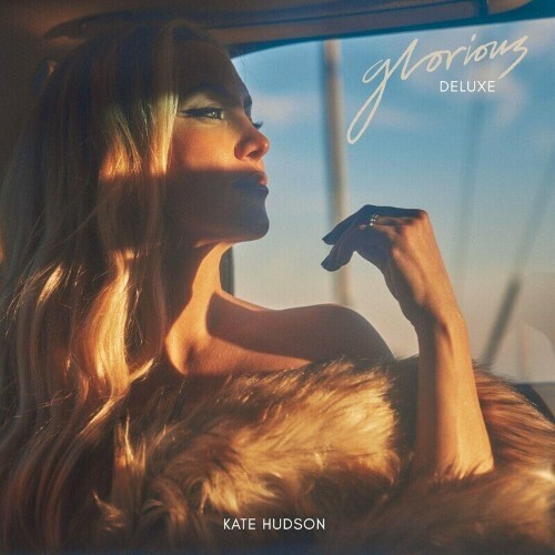  Kate Hudson - Glorious (Deluxe) (2025) 