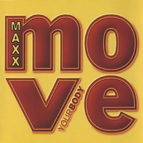  Maxx - Move Your Body (2025) 