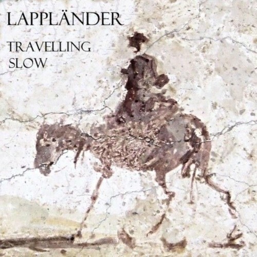  Lappl&#228;nder - Travelling Slow (2025) 