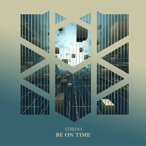  EDRDO - Be on Time (2024) 