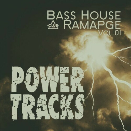 VA - Bass House Rampage: Power Tracks, Vol.01 (2024) (MP3)