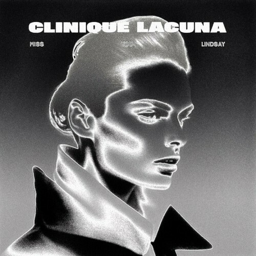  Clinique Lacuna feat ATOEM - Miss You Lindsay (Deluxe Edition) (2024) 