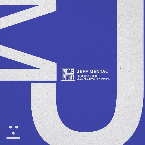  Jeff Mental - Toodiscoo (2025) 