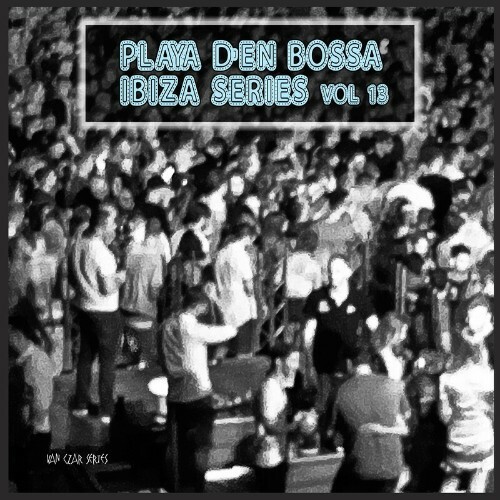  Playa D'en Bossa Ibiza Series, Vol. 13 (2023) 