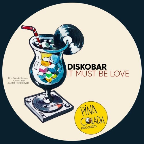 Diskobar - It Must Be Love (2024)