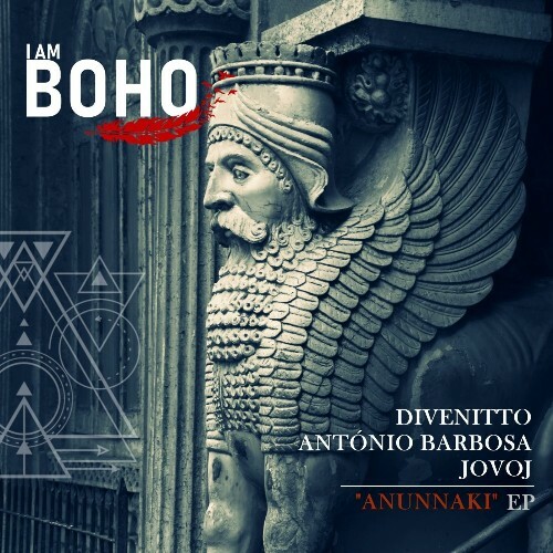 Divenitto, Jovoj & Antonio Barbosa - Anunnaki (2025) Divenitto, Jovoj & Antonio Barbosa - Anunnaki (2025)