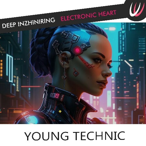 Deep Inzhiniring - Electronic Heart (2024)