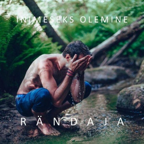  Rändaja, Triinu Taul - Inimeseks Olemine (2025) 