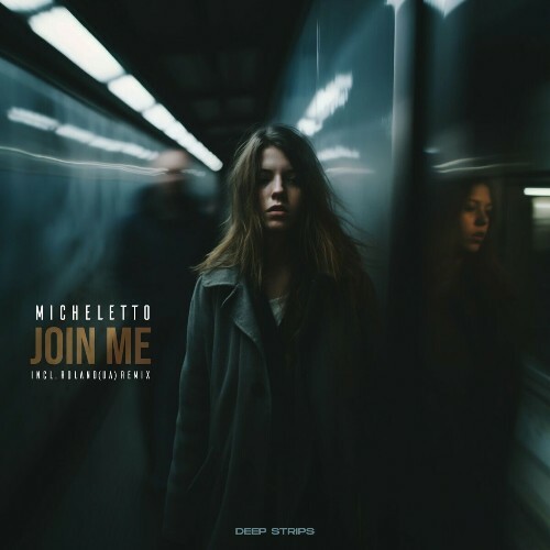  Micheletto - Join Me (2024) 