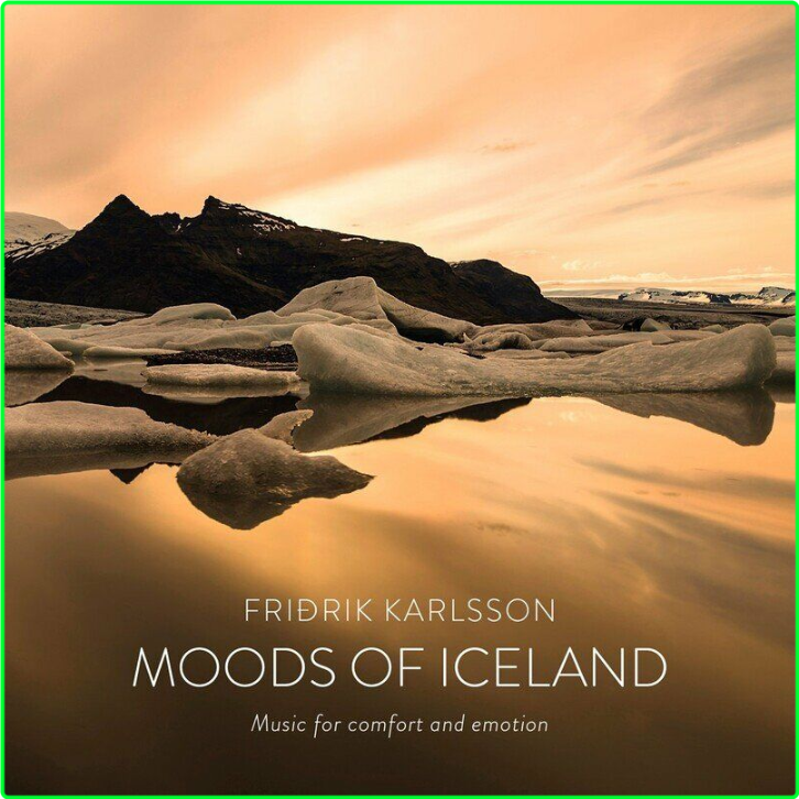 Friðrik Karlsson Moods Of Iceland (2016) [FLAC] 16BITS 44 1KHZ MESLINI_o