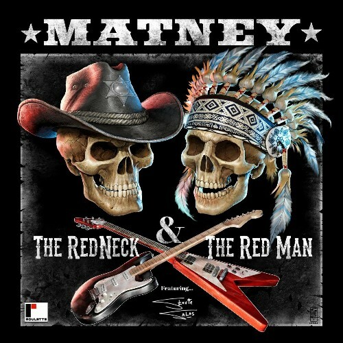  Matney, Stevie Salas - The Red Neck & The Red Man (2024) 