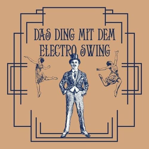  Das Ding Mit Dem Electro Swing (2023) 