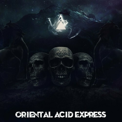  Mental Schizophrenia - Oriental Acid Express (2023) 