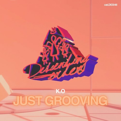  K.O (IL) - Just Grooving (2025) 