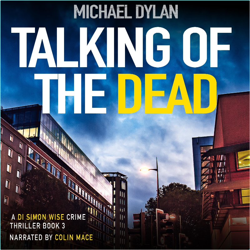 Michael Dylan Detective Inspector Simon Wise 03 Talking Of The Dead (Christopher Rosow) Michael Dylan Detective Inspector Simon Wise 03 Talking Of The Dead (Christopher Rosow)