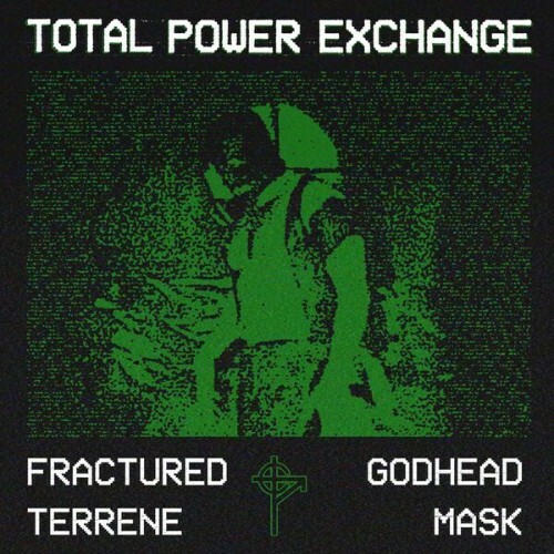  Total Power Exchange - Fractured Godhead Terrene Mask (2026) 