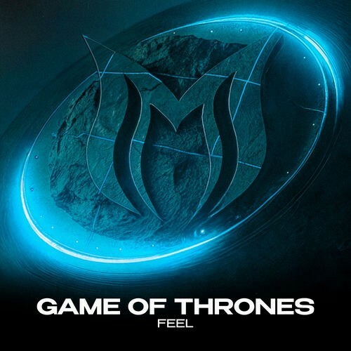 Feel — Game Of Thrones (2026)