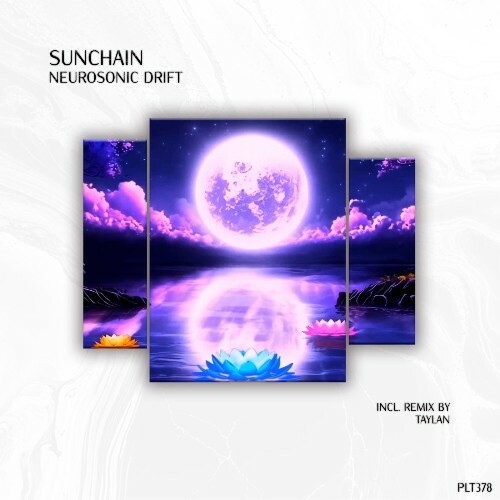  Sunchain - Neurosonic Drift (2025) 