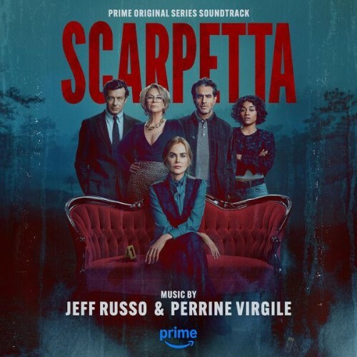  Jeff Russo, Perrine Virgile - Scarpetta (Prime Original Series Soundtrack) (2026) 