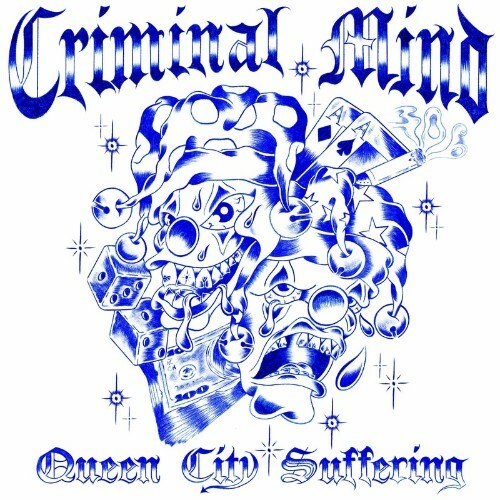  Criminal Mind - Queen City Suffering (2024) 