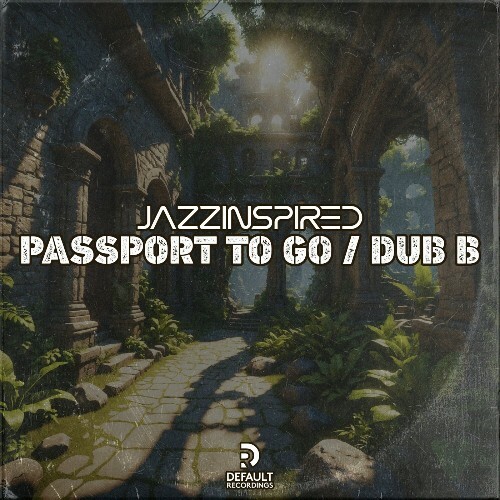 JazzInspired - Passport To Go / Dub B (2024)