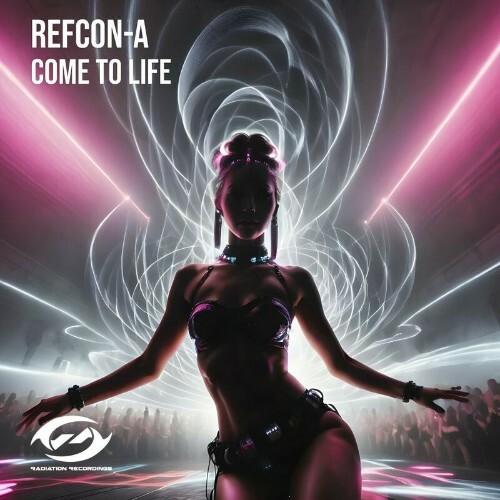 refCon-A - Come To Life (2024)