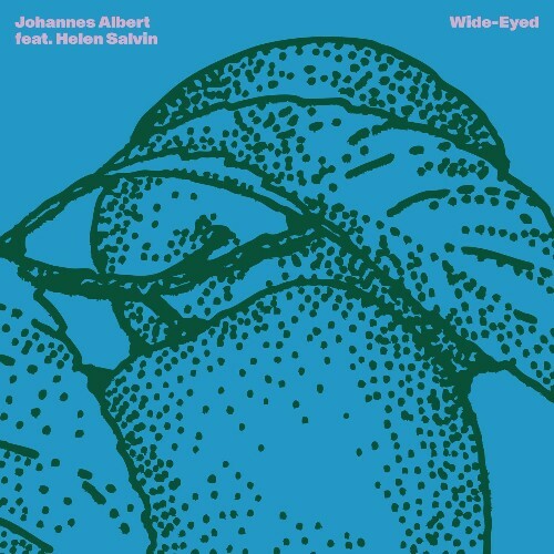 Johannes Albert ft. Helen Salvin - Wide-Eyed (2025)