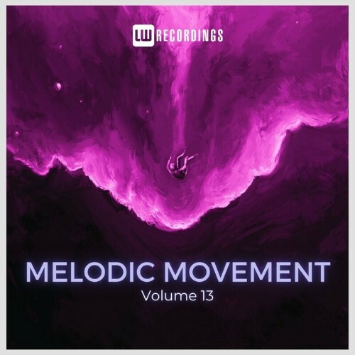 MP3:  Melodic Movement, Vol. 13 (2024) Онлайн