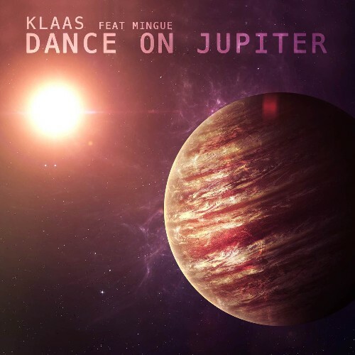  Klaas feat. Mingue - Dance On Jupiter (2023) 