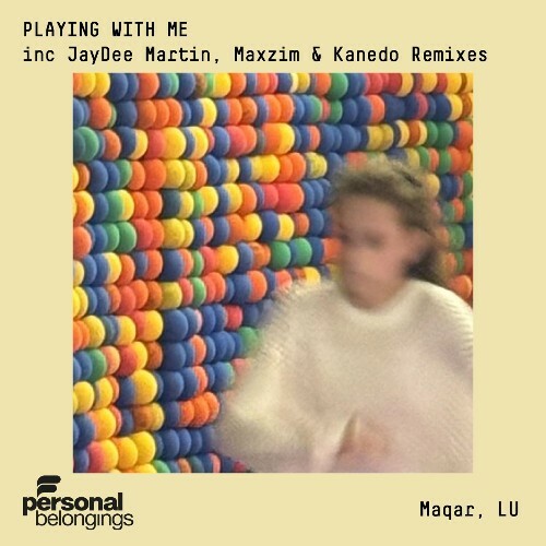  Maqar & Lu - Playing With Me (2026) 