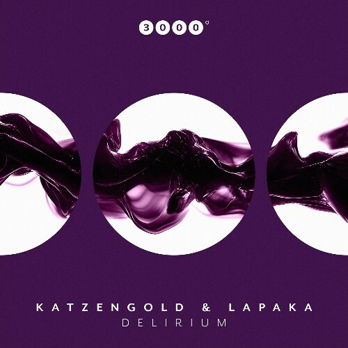  Katzengold & LAPAKA - Delirium (2024) 