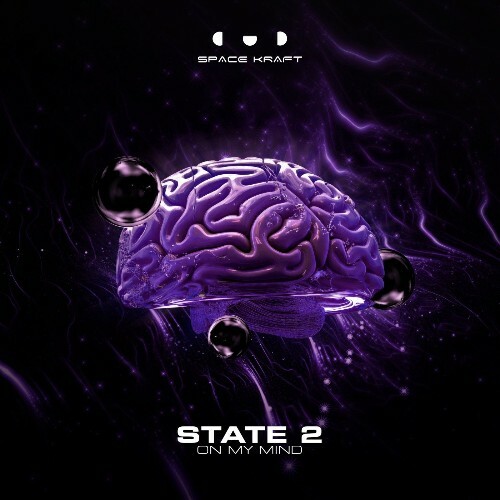  State 2 - On My Mind (2025) 