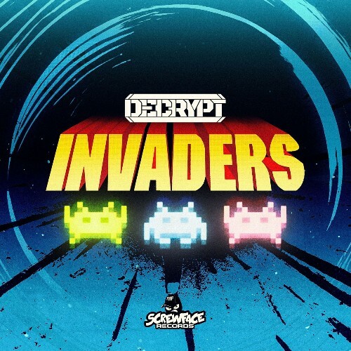 Decrypt - Invaders (2025) Decrypt - Invaders (2025)
