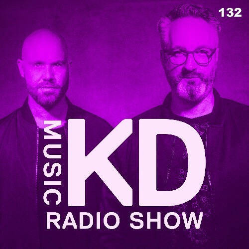  Kaiserdisco - Kd Music Radio Show 132 (2024-05-01) 