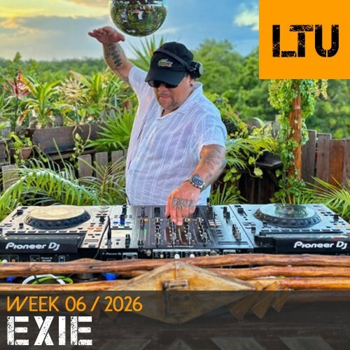  Exie - Ltu Podcast Week 143 (2026-02-09) 