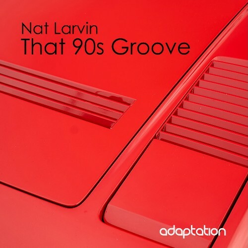  Nat Larvin - That 90s Groove (2026) 