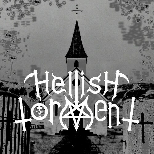  Hellish Torment - Hellish Torment (2024) 