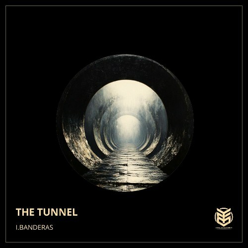  I.Banderas - The Tunnel (2025) 