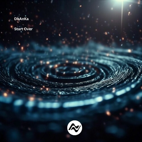  DhAnKa - Start Over (2025) 