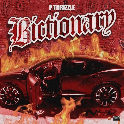  P Thrizzle - Bictionary (2024) 