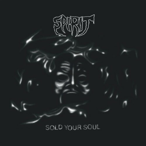  Spirit - Sold Your Soul (2026) 
